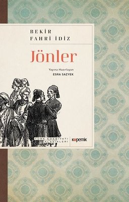 Jönler - Türk Edebiyatı Klasikleri | Kopernik Kitap