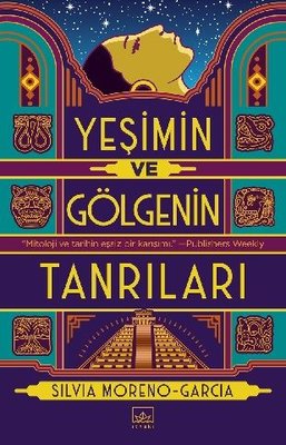 Yeşimin ve Gölgenin Tanrıları | İthaki Yayınları