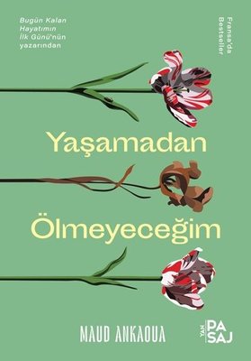 Yaşamadan Ölmeyeceğim | Yan Pasaj