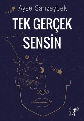 Tek Gerçek Sensin | Artemis Yayınları