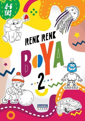 Renk Renk Boya - 2 | Çamlıca Çocuk Yayınları