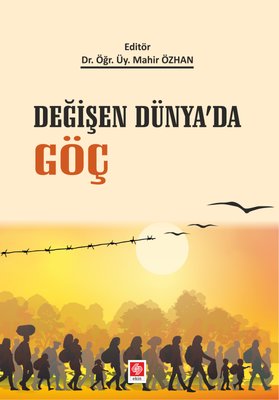 Değişen Dünyada Göç | Ekin Basım Yayın