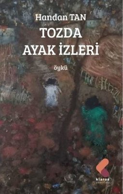 Tozda Ayak İzleri | Klaros Yayınları