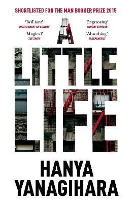A Little Life: Shortlisted for the Man Booker Prize 2015 (Picador Collection) | Picador