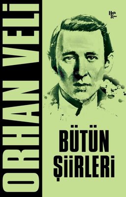 Orhan Veli - Bütün Şiirleri | Halk Kitabevi