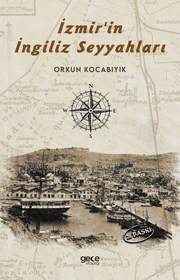 İzmir'in İngiliz Seyyahları | Gece Kitaplığı
