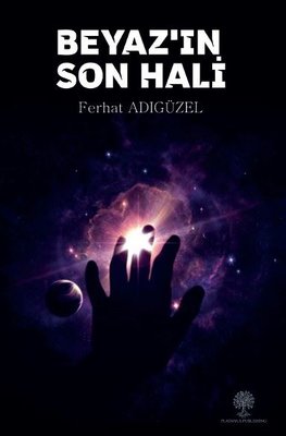 Beyaz'ın Son Hali | Platanus Publishing