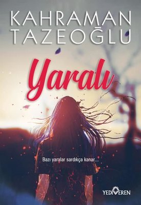 Yaralı | Yediveren Yayınları