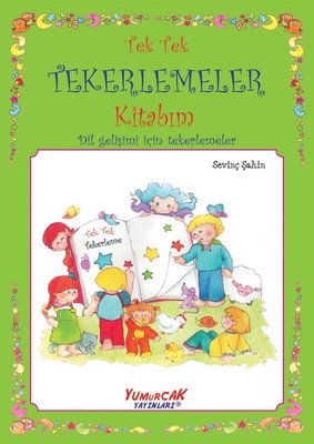 Tek Tek Tekerlemeler Kitabım - Dil Gelişimi için Tekerlemeler | Yumurcak Yayınları