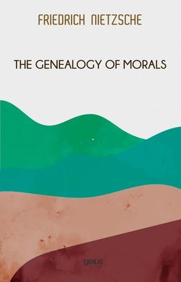 The Genealogy of Morals | Gece Kitaplığı