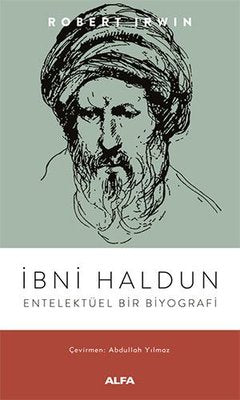 İbni Haldun - Entelektüel Bir Biyografi | Alfa Yayınları