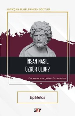 İnsan Nasıl Özgür Olur? | Say Yayınları