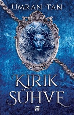 Kırık Sühve | Dokuz Yayınları
