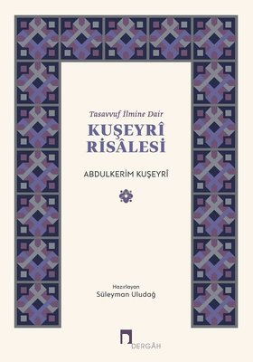 Tasavvuf İlmine Dair Kuşeyri Risalesi | Dergah Yayınları