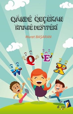 Qande Qeçekan Kitabe Destpeki | Dara