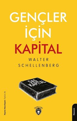 Gençler İçin Kapital | Dorlion Yayınevi