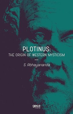 Plotinus: The Origin of Western Mysticism | Gece Kitaplığı
