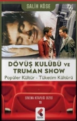 Dövüş Kulübü ve Truman Show | Klaros Yayınları