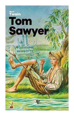 Tom Sawyer | İş Bankası Kültür Yayınları