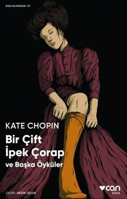 Bir Çift İpek Çorap - Kısa Klasikler 37 | Can Yayınları