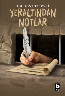 Yeraltından Notlar | Bilgi Yayınevi