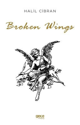 Broken Wings | Gece Kitaplığı