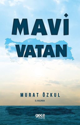 Mavi Vatan-İş Başında | Gece Kitaplığı