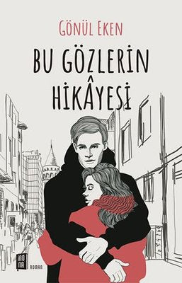 Bu Gözlerin Hikayesi | Mona Yayınları