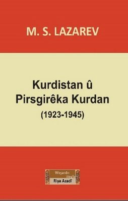 Kurdistan u Pirsgireka Kurdan 1923-1945 | Özgürlük Yolu Vakfı Yayınları