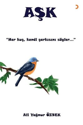 Aşk - Her Kuş Kendi Şarkısını Söyler | Cinius