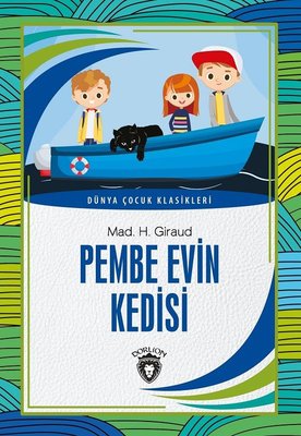 Pembe Evin Kedisi - Dünya Çocuk Klasikleri | Dorlion Yayınevi