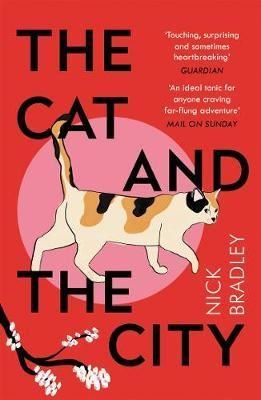 The Cat and The City: 'Vibrant and accomplished' David Mitchell | Atlantic Books