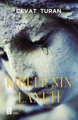 Kibele'nin Laneti | Mona Yayınları