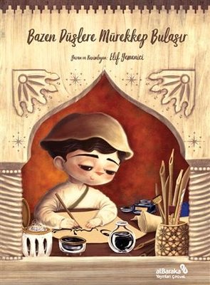 Bazen Düşlere Mürekkep Bulaşır | alBaraka Yayınları