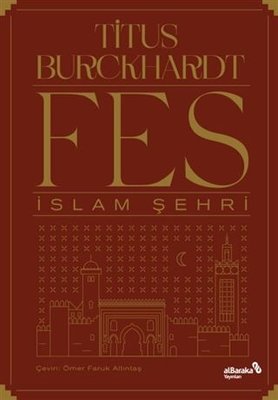 Fes İslam Şehri | alBaraka Yayınları