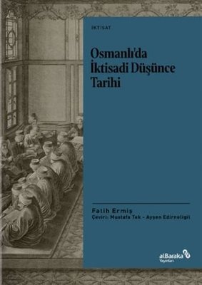 Osmanlı'da İktisadi Düşünce Tarihi | alBaraka Yayınları