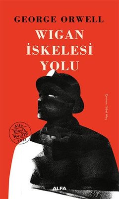 Wigan İskelesi Yolu | Alfa Yayıncılık