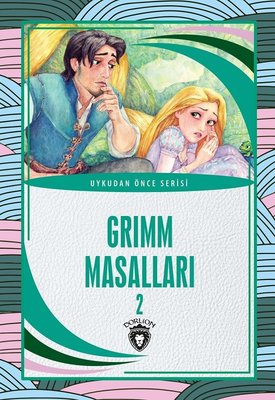 Grimm Masalları 2 - Uykudan Önce Serisi | Dorlion Yayınevi