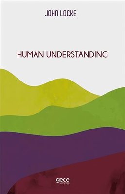 Human Understanding | Gece Kitaplığı