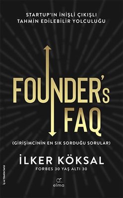 Founders FAQ - Girişimcinin En Sık Sorduğu Sorular | Elma Yayınevi