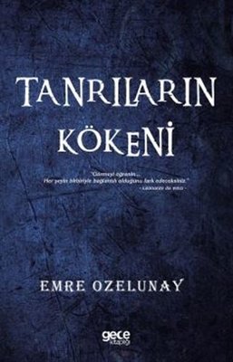 Tanrıların Kökeni | Gece Kitaplığı