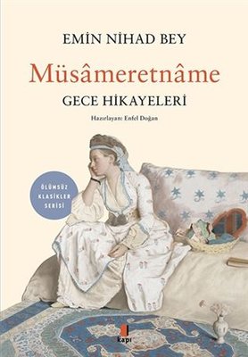Müsameretname - Gece Hikayeleri | Kapı Yayınları