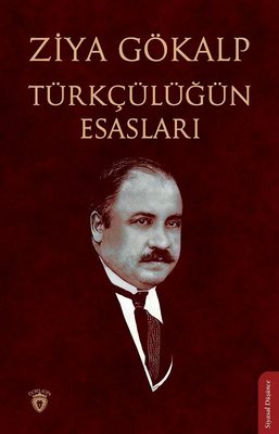 Türkçülüğün Esasları | Dorlion Yayınevi