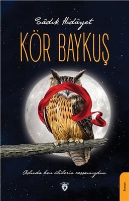 Kör Baykuş | Dorlion Yayınevi