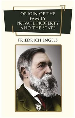 Origin Of The Family Private Property and The State | Dorlion Yayınevi