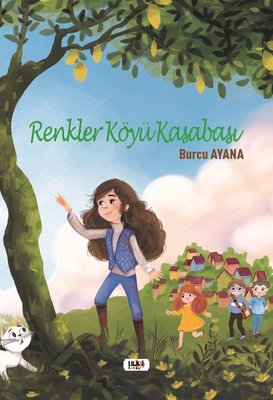 Renkler Köyü Kasabası | Tilki Yayınları
