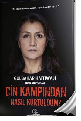 Çin Kampından Nasıl Kurtuldum? | Mihrabad Yayınları