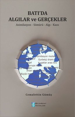 Batı'da Algılar ve Gerçekler | Bilimkent Yayınları