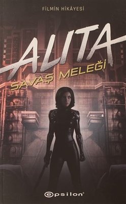 Alita: Savaş Meleği | Epsilon Yayınevi