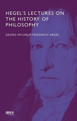 Hegel's Lectures on the History of Philosophy | Gece Kitaplığı